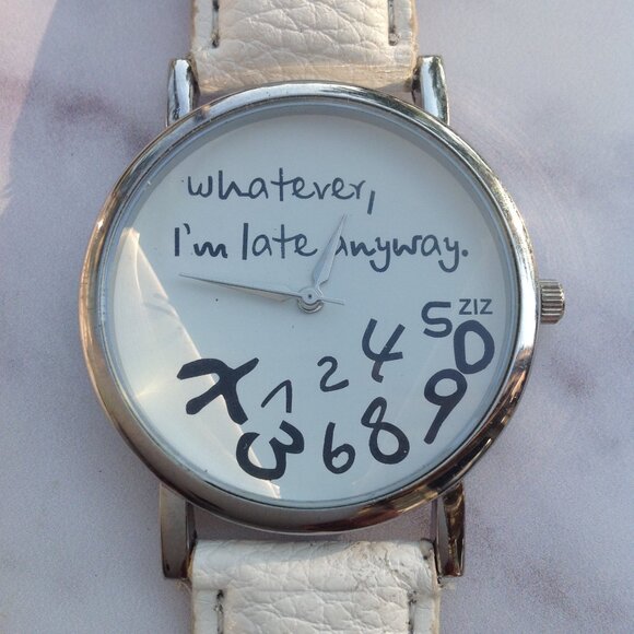 Novelty Procrastinator's Quartz Watch "Whatever, I'm late anyway" Zany Numerals - Picture 6 of 13